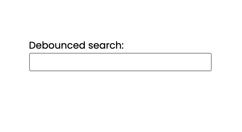 Debounced search